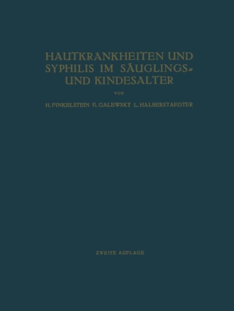 Ludwig Halberstaedter, Eugen Emanuel Galewsky, H. Finkelstein - Hautkrankheiten und Syphilis im Säuglings- und Kindesalter, E-bok