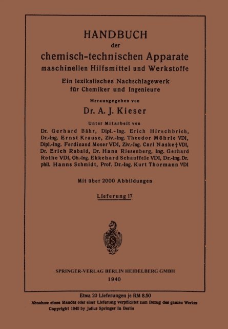 Kurt Thormann, Felix Singer, Hanns Schmidt, Ekkehard Schauffele, Hans Riesenberg, Erich Rabald, Carl Naske, Ferdinant Moser, Theodor Mohrle, Ernst Krause - Handbuch der chemisch-technischen Apparate maschinellen Hilfsmittel und Werkstoffe, E-bok