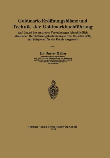 Gustav Muller - Goldmark-Eröffnungsbilanz und Technik der Goldmarkbuchführung, E-bok