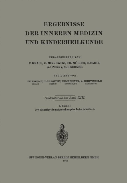 Th Burgsch, A. Schittenhelm, Erich Meyer, Leo Langstein - Der bösartige Symptomenkomplex beim Scharlach, E-bok