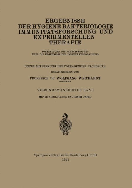 Wolfgang Weichardt - Ergebnisse der Hygiene Bakteriologie Immunitätsforschung und Experimentellen Therapie, E-bok