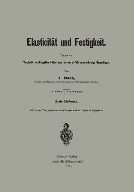 Carl von Bach - Elasticität und Festigkeit, E-bok