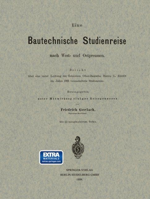 Friedrich Gerlach - Eine Bautechnische Studienreise nach West- und Ostpreussen, E-bok