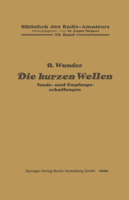 Robert Wunder - Die kurzen Wellen, E-bok