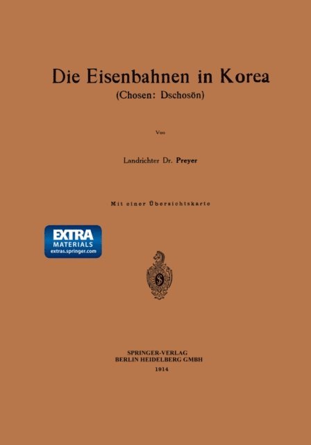 G. Preyer - Die Eisenbahnen in Korea, E-bok