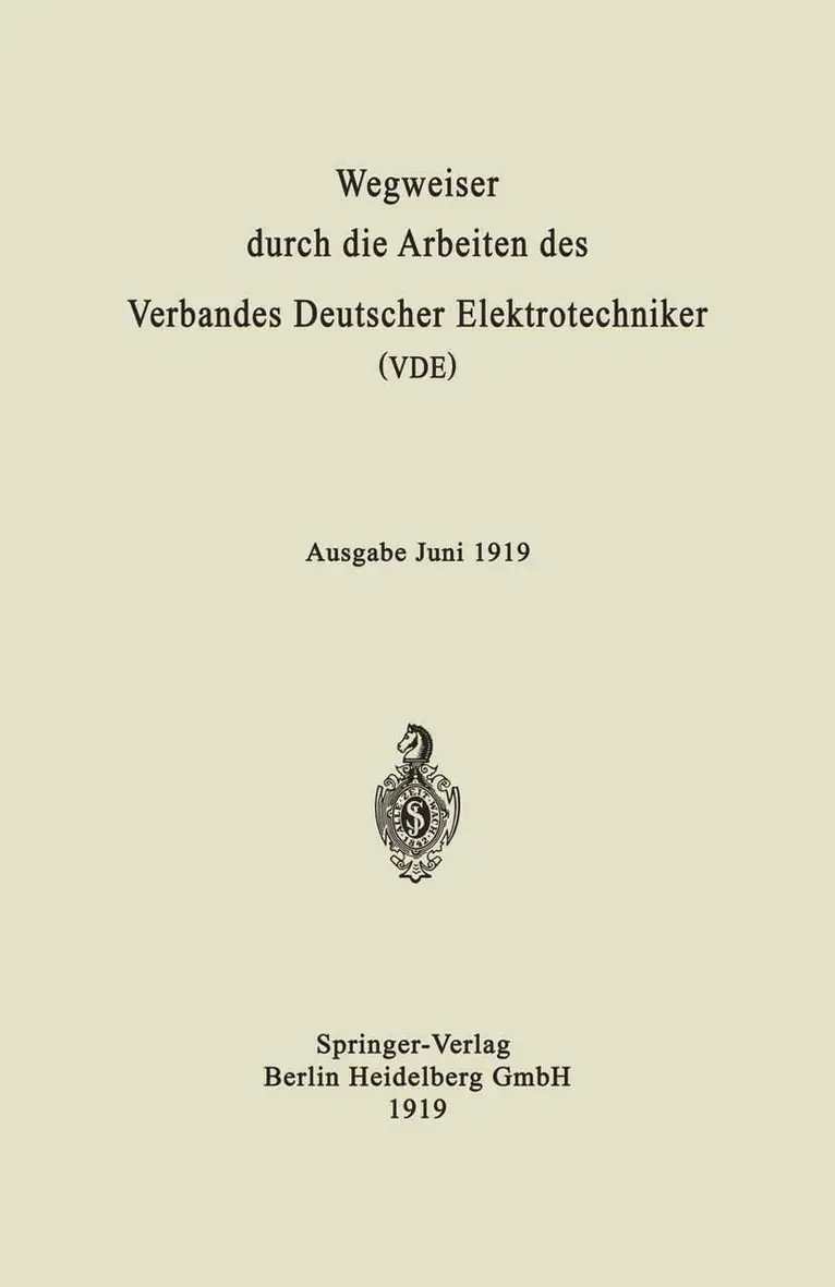 Berlin Julius Springer - Wegweiser durch die Arbeiten des Verbandes Deutscher Elektrotechniker (VDE), Häftad. Tillgänglighet: Lägg i varukorg