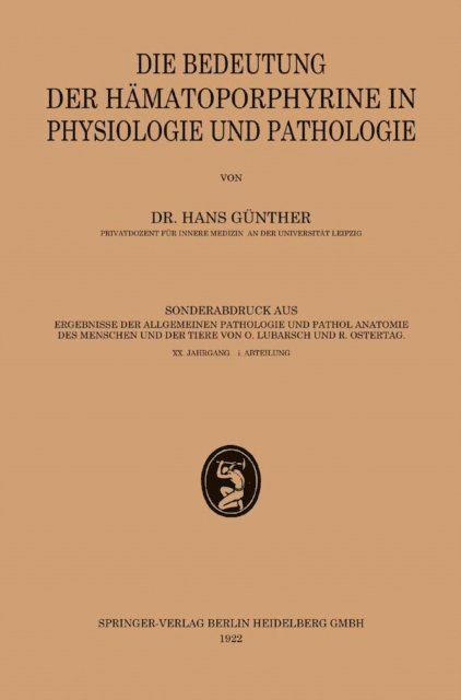 Hans Gunther - Die Bedeutung der Hämatoporphyrine in Physiologie und Pathologie, E-bok