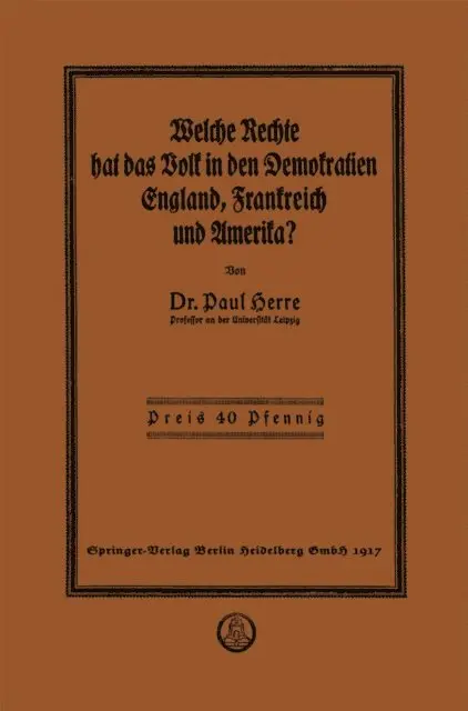 Paul Herre - Welche Rechte hat das Volk in den Demokratien England, Frankreich und Amerika?, E-bok. Tillgänglighet: Lägg i varukorg