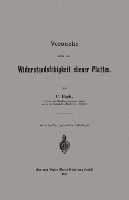 Carl von Bach - Versuche über die Widerstandsfähigkeit ebener Platten, E-bok