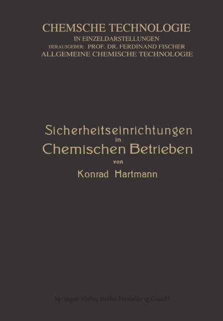 Konrad Hartmann - Sicherheitseinrichtungen in Chemischen Betrieben, E-bok