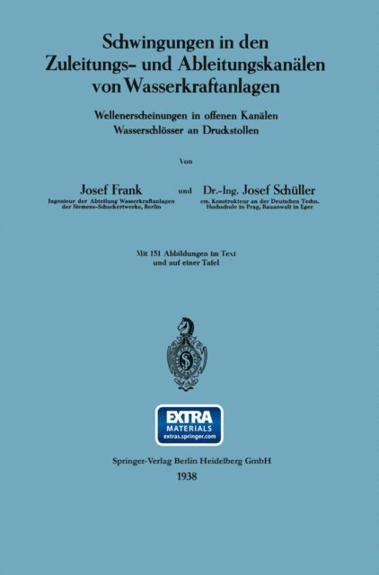 Josef Schuller, Josef Frank - Schwingungen in den Zuleitungs- und Ableitungskanälen von Wasserkraftanlagen, E-bok
