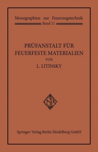 Leonid Litinsky - Prüfanstalt für Feuerfeste Materialien, E-bok