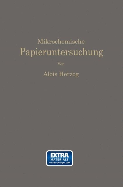 Alois Herzog - Mikrochemische Papieruntersuchung, E-bok