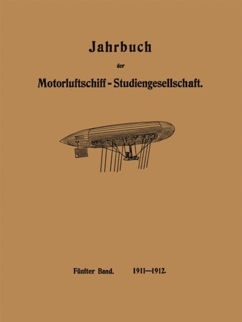 Paul Daimler, O. Foppl, L. Prandtl, R. Assmann - Jahrbuch der Motorluftschiff-Studiengesellschaft, E-bok