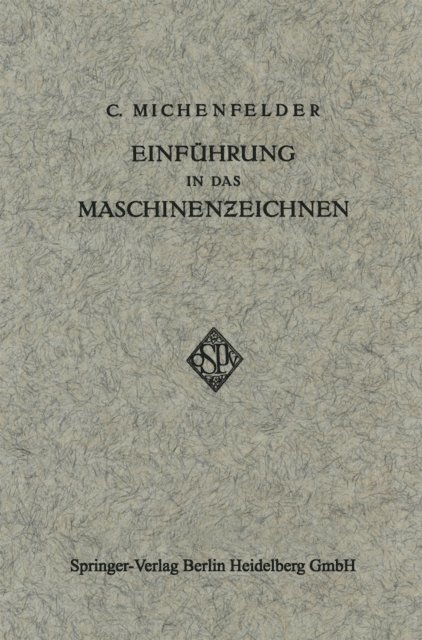 Carl Michenfelder - Einführung in das Maschinenzeichnen, E-bok