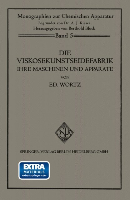 Eduard Wurtz - Die Viskosekunstseidefabrik ihre Maschinen und Apparate, E-bok. Tillgänglighet: Lägg i varukorg