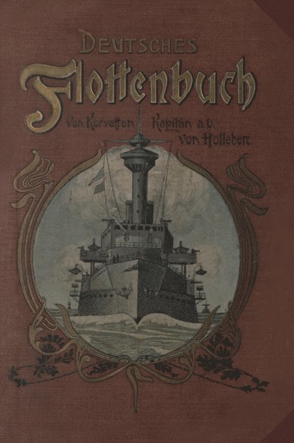 Heinrich von Holleben - Deutsches Flottenbuch, E-bok