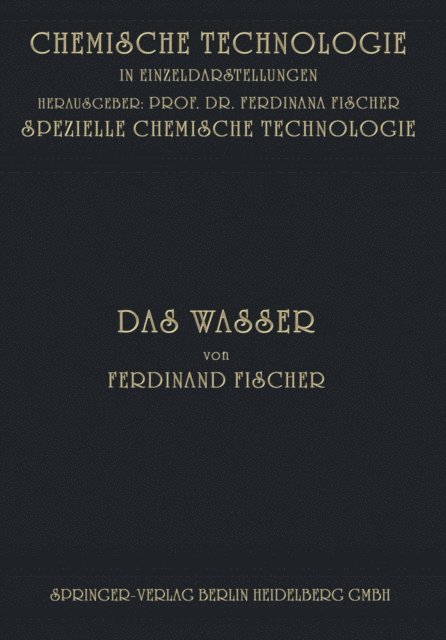 Ferdinand Fischer - Das Wasser, E-bok