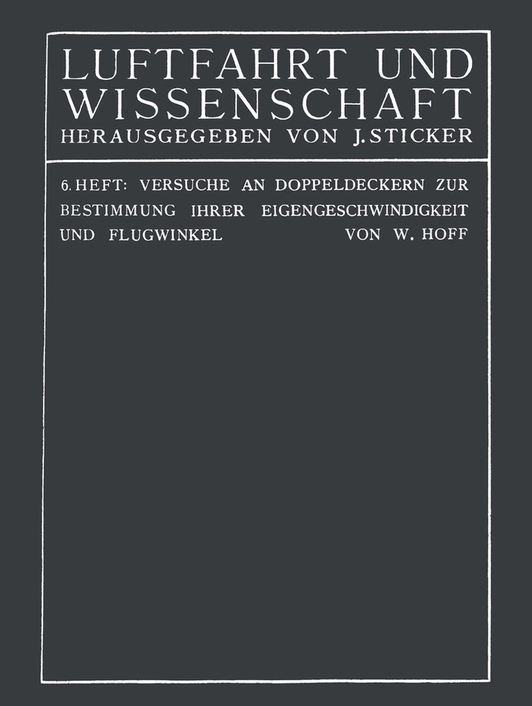 C... Th... Wilhelm Hoff - Versuche an Doppeldeckern zur Bestimmung ihrer Eigengeschwindigkeit und Flugwinkel, Häftad