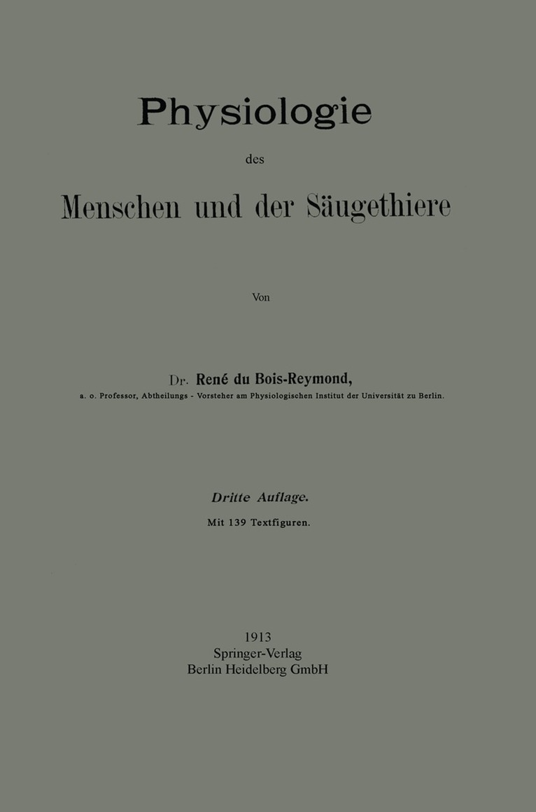 Réné Du Bois-Reymond - Physiologie des Menschen und der Säugethiere, Häftad