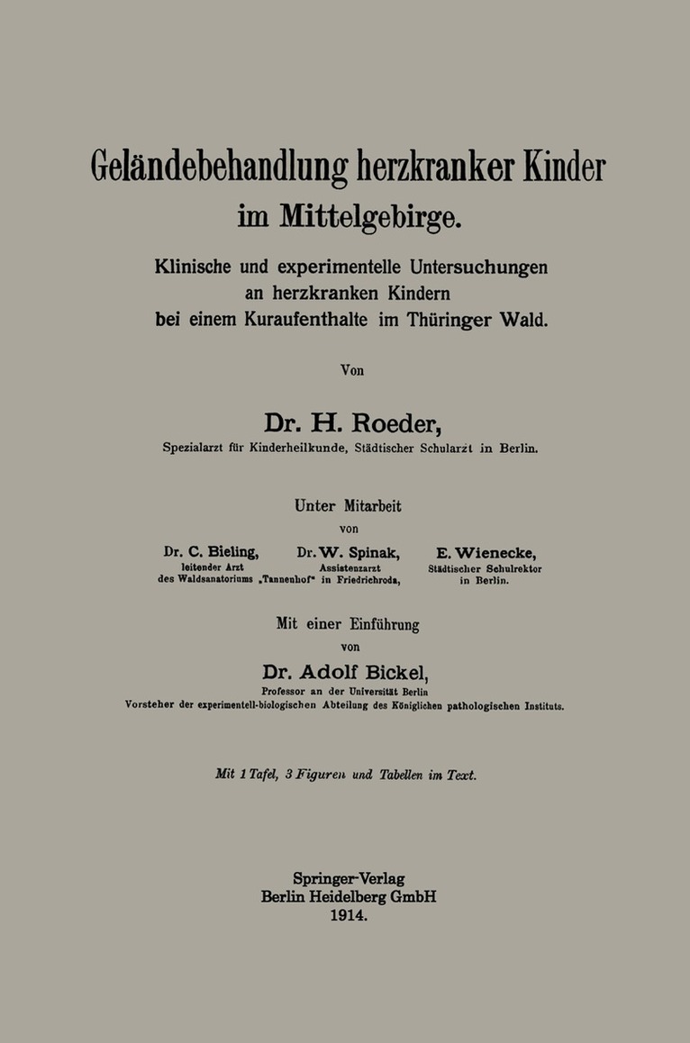 Hans Roeder, Adolf Bickel - Geländebehandlung herzkranker Kinder im Mittelgebirge, Häftad