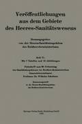 Festschrift zum 60. Geburtstag des Sanitatsinspekteurs im Reichswehrministerium Generaloberstabsarzt Professor Dr. Wilhelm Schultzen