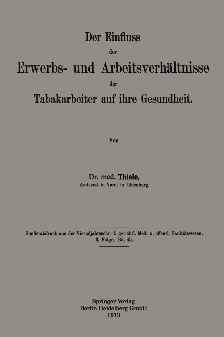 Heinrich Thiele - Der Einfluss der Erwerbs- und Arbeitsverhältnisse der Tabakarbeiter auf ihre Gesundheit, Häftad. Tillgänglighet: Lägg i varukorg