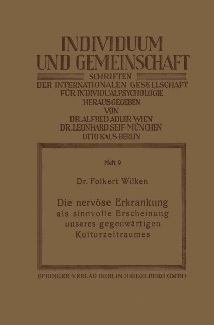 Folkert Wilken - Die nervöse Erkrankung als sinnvolle Erscheinung unseres gegenwärtigen Kulturzeitraumes, E-bok