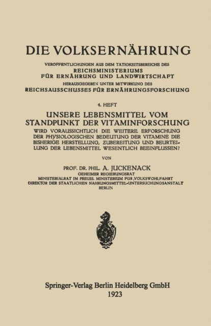 Adolf Juckenack - Unsere Lebensmittel vom Standpunkt der Vitaminforschung, E-bok