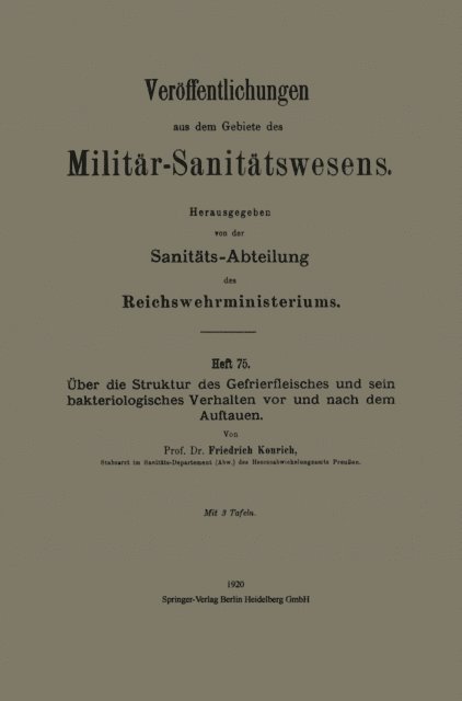 Friedrich Konrich - Über die Struktur des Gefrierfleisches und sein bakteriologisches Verhalten vor und nach dem Auftauen, E-bok
