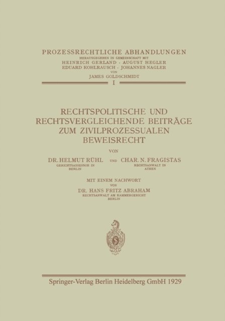 Fritz Abraham, Char Fragistas, Helmut Ruhl - Rechtspolitische und Rechtsvergleichende Beiträge zum Zivilprozessualen Beweisrecht, E-bok