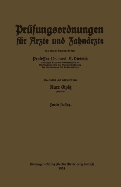 Eduard Dietrich, Kurt Opitz - Prüfungsordnungen für Ärzte und Zahnärzte, E-bok