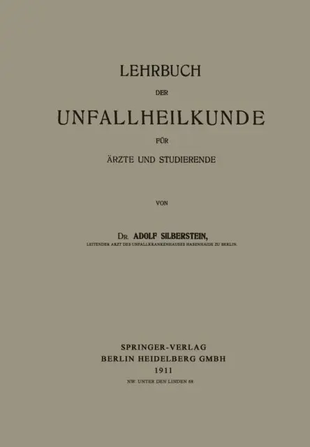 Adolf Silberstein - Lehrbuch der Unfallheilkunde für Ärzte und Studierende, E-bok. Tillgänglighet: Lägg i varukorg
