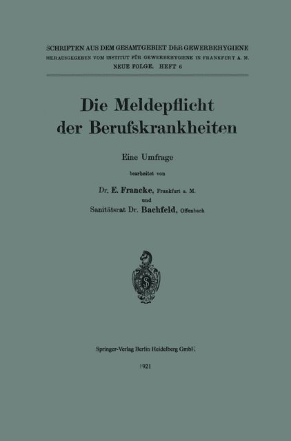 Rudolf Bachfeld, Erich Francke - Die Meldepflicht der Berufskrankheiten, E-bok