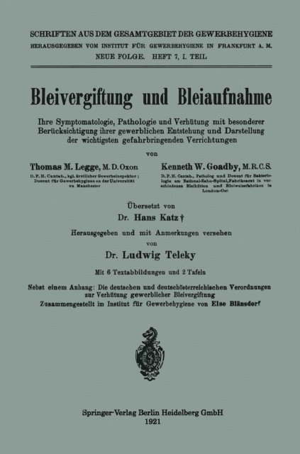 Ludwig Teleky, Hans Katz, Kenneth Weldon Goadby, Thomas Morison Legge - Bleivergiftung und Bleiaufnahme, E-bok