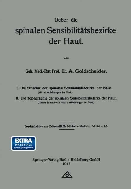 Alfred Goldscheider - Ueber die spinalen Sensibilitätsbezirke der Haut, E-bok