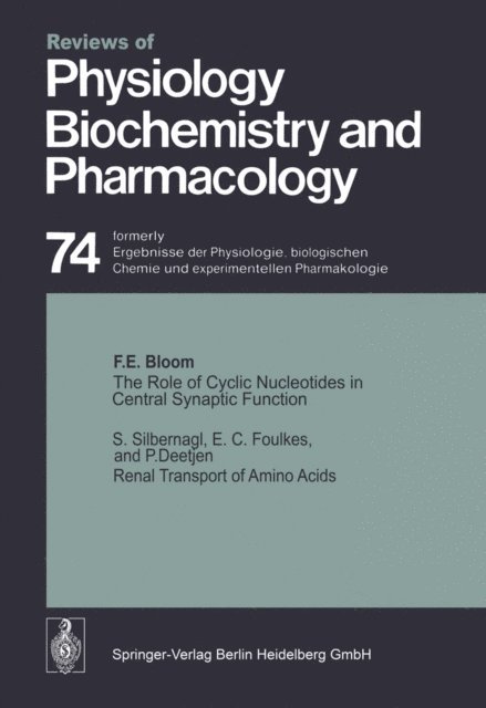 Floyd E. Bloom - The Role of Cyclic Nucleotides in Central Synaptic Function / Renal Transport of Amino Acids, E-bok