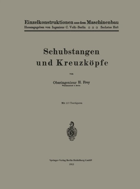 Hans Frey - Schubstangen und Kreuzköpfe, E-bok