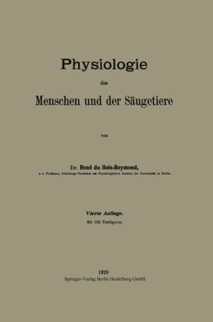 Rene Du Bois-Reymond - Physiologie des Menschen und der Säugetiere, E-bok