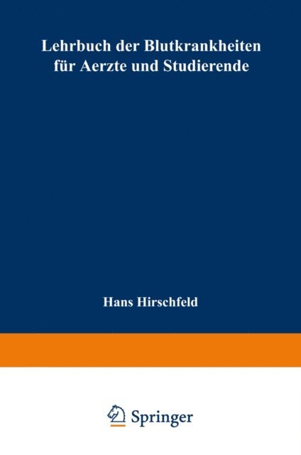Hans Hirschfeld - Lehrbuch der Blutkrankheiten für Aerzte und Studierende, E-bok