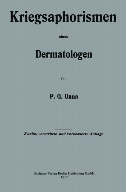Paul Gerson Unna - Kriegsaphorismen eines Dermatologen, E-bok