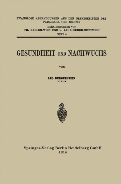 Leo Burgerstein - Gesundheit und Nachwuchs, E-bok