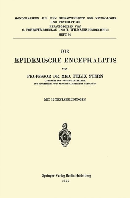 Felix Stern - Die Epidemische Encephalitis, E-bok