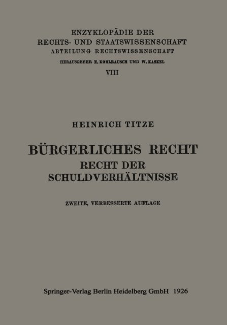 Heinrich Titze - Bürgerliches Recht Recht der Schuldverhältnisse, E-bok