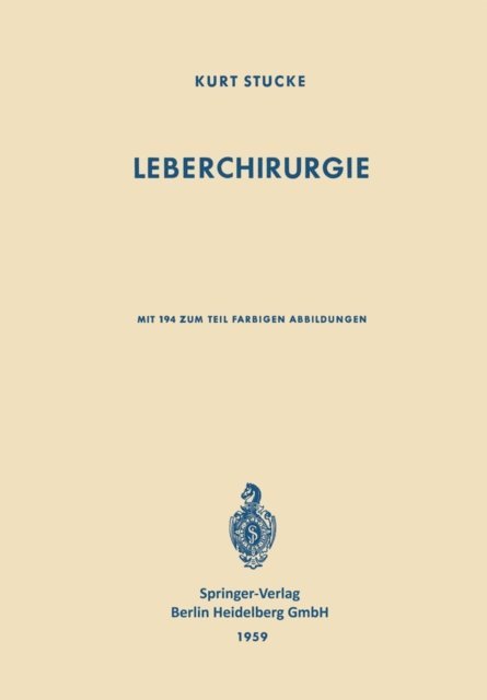 K. Stucke - Leberchirurgie, E-bok