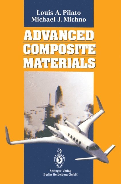 Michael J. Michno, LOUIS A PILATO - Advanced Composite Materials, E-bok