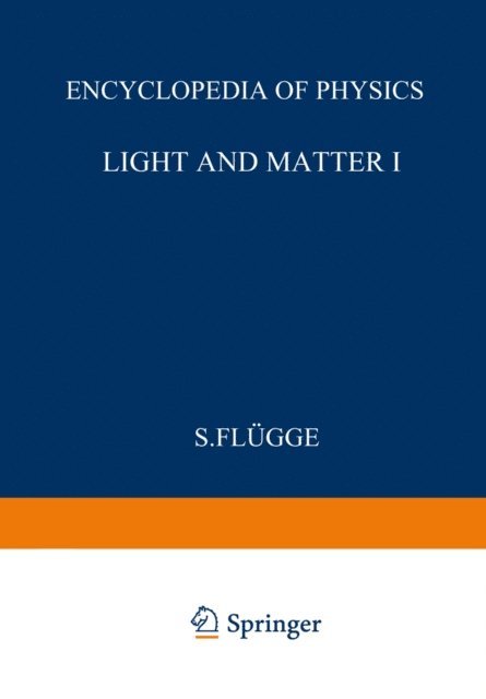 S. Flugge - Light and Matter II / Licht und Materie II, E-bok