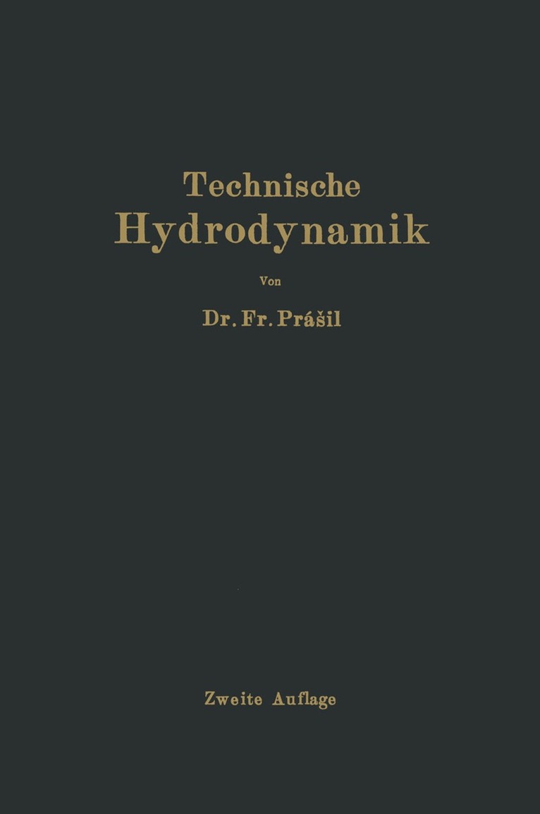 Franz Prasil - Technische Hydrodynamik, Häftad. Tillgänglighet: Lägg i varukorg