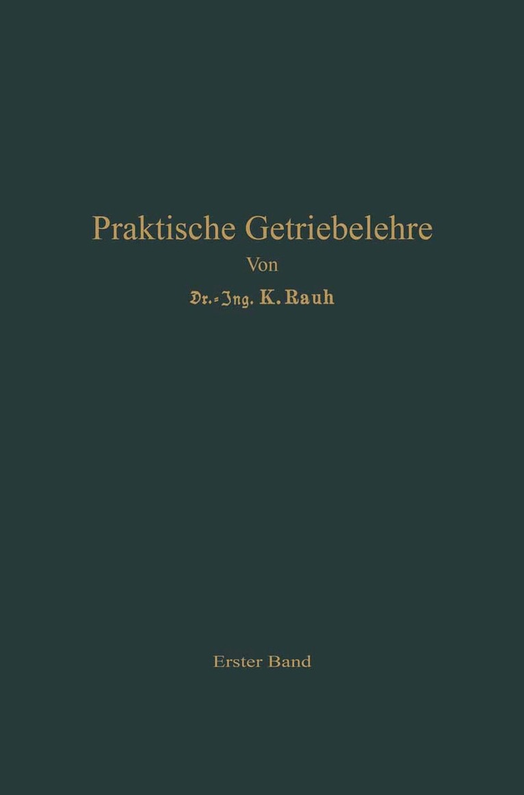 Kurt Rauh, Leo Hagedorn - Praktische Getriebelehre, Häftad