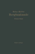 Lehrbuch der Bergbaukunde